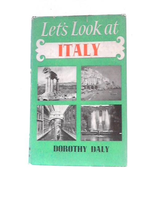 Let's Look at Italy (Junior Travel S.) von Dorothy Daly
