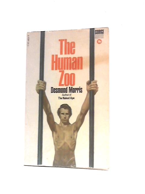 The Human Zoo By Desmond Morris