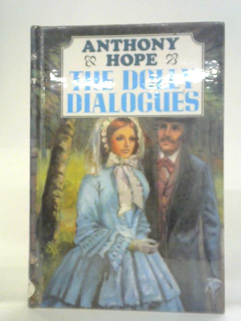 The Dolly Dialogues By Anthony Hope