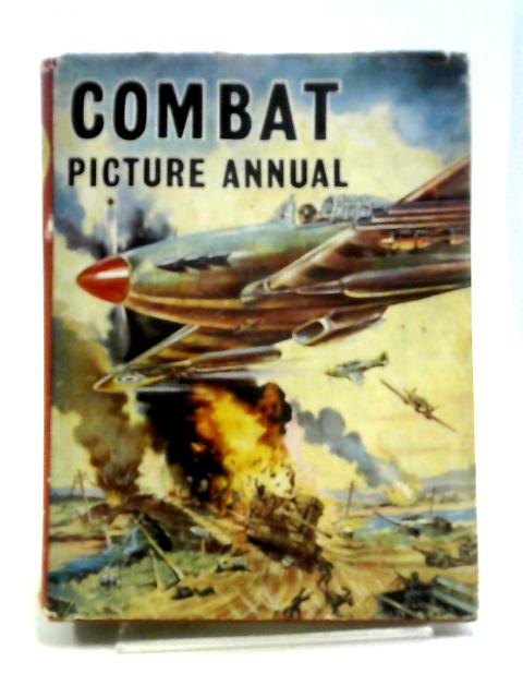 Combat Picture Annual 1962 By Various