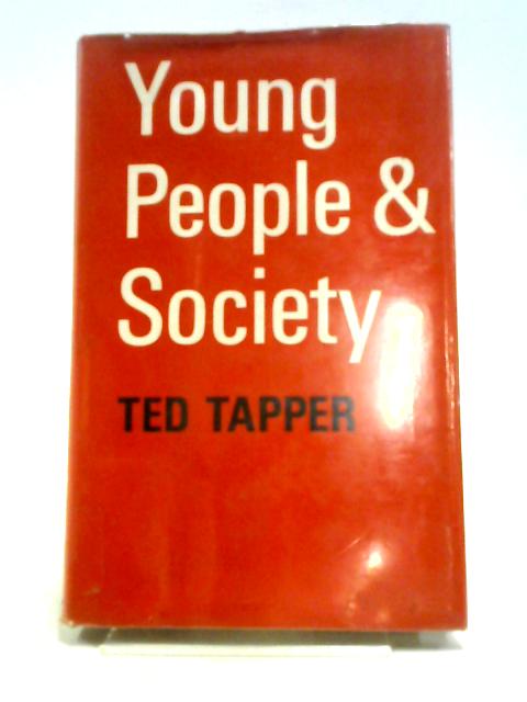 Young People and Society von Ted Tapper