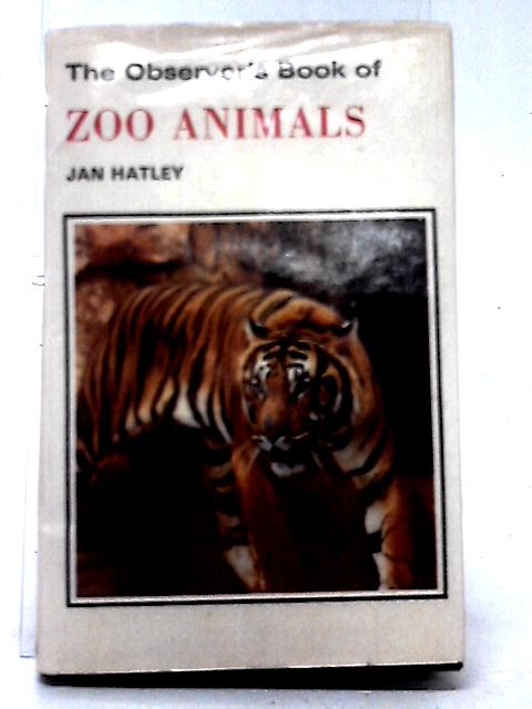 Observer's Book of Zoo Animals (Observer's Pocket S.) By Jan Hatley