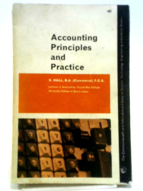 Accounting Principles and Practice By S. Hall