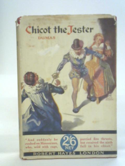 Chicot the Jester von Alexandre Dumas