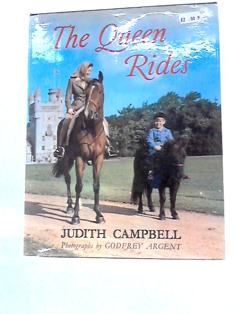 The Queen Rides By Judith Campbell