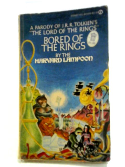 Bored of the Rings: A Parody of J. R. R. Tolkien's Lord of the Rings von Harvard Lampoon