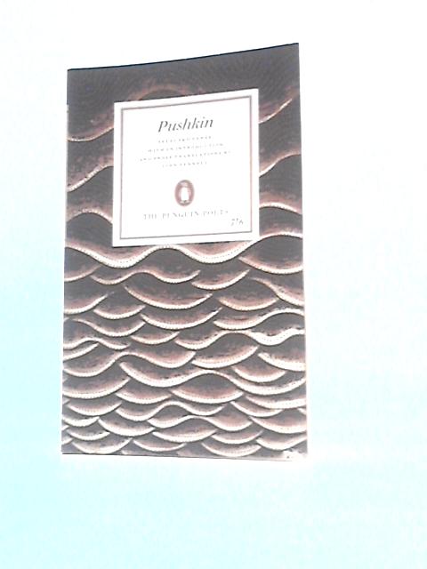 Pushkin (Penguin Poets) By Alexandr Pushkin