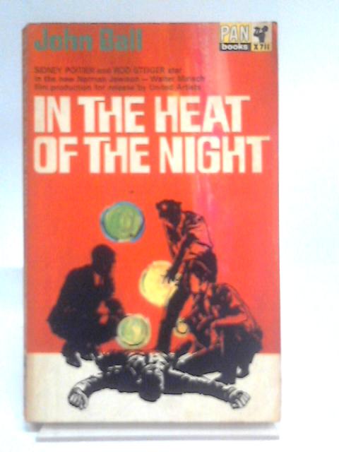 In the Heat of the Night von John Ball