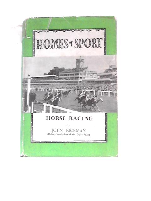 Homes of Sport, Horse Racing By John Rickman