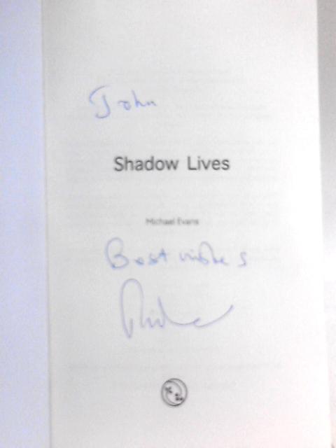 Shadow Lives By Michael Evans