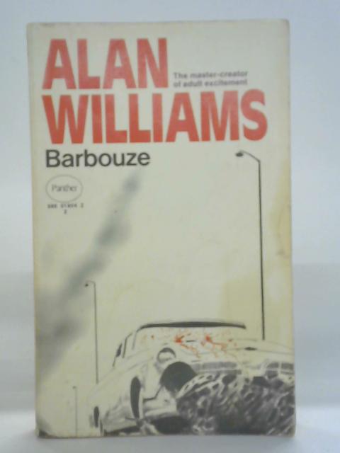 Barbouze By Alan Williams