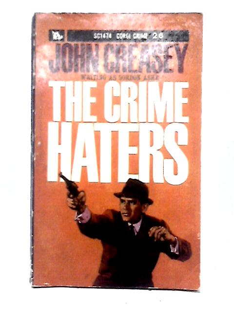 The Crime Haters By Gordon Ashe