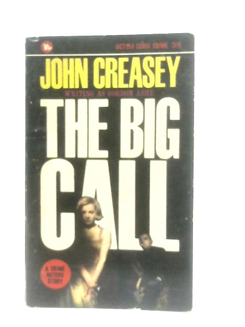 The Big Call By John Creasey