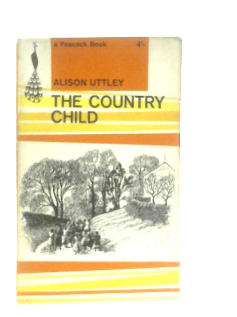 The Country Child von Alison Uttley