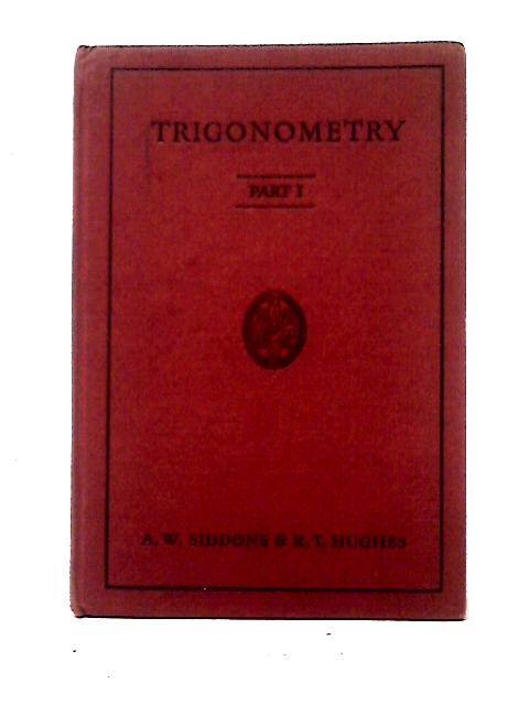 Trigonometry von A. W. Siddons