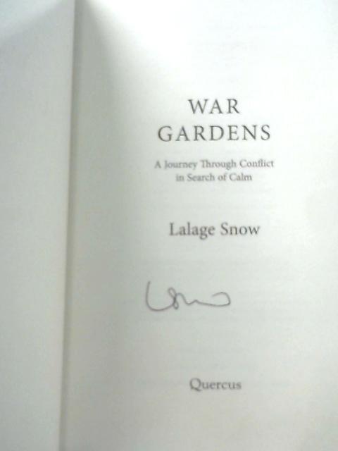 War Gardens By Lalage Snow