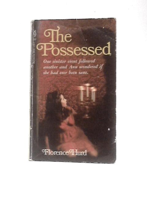 The Possessed von Florence Hurd