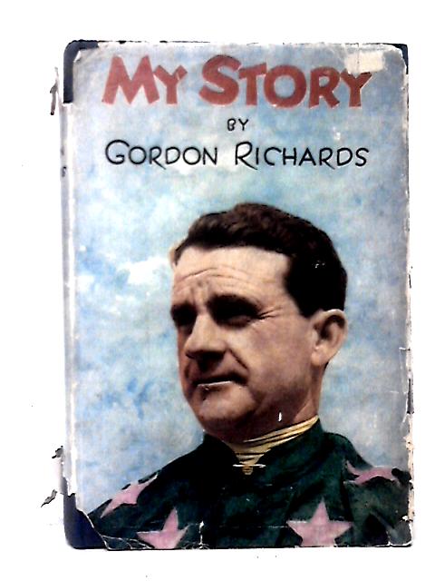 My Story von Sir Gordon Richards