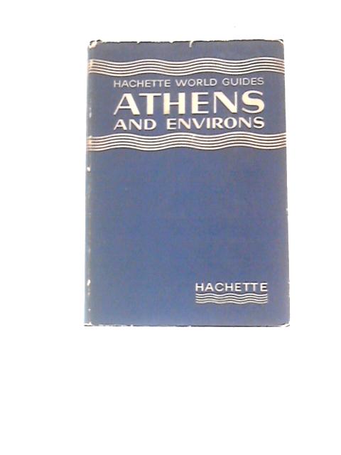 Athens, Corinth, Mycenae, Delphi By Robert Boulanger Cynthia Dale (Trans.)