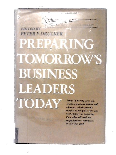 Preparing Tomorrow's Business Leaders Today von Unstated
