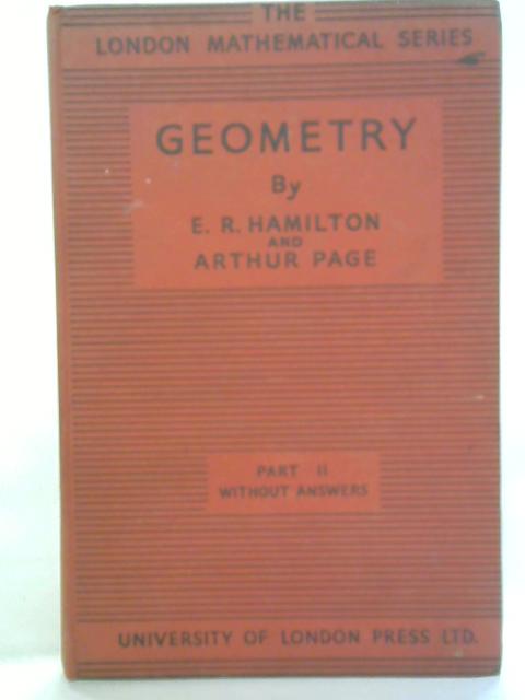 Geometry Part II By E. R. Hamilton and A. Page