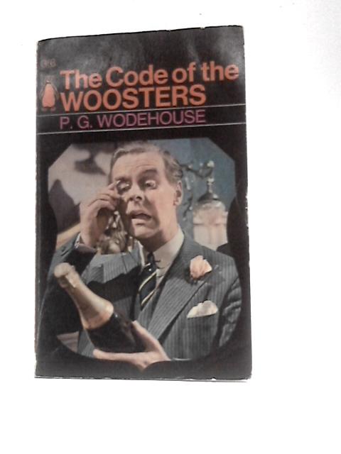 The Code Of The Woosters By P. G. Wodehouse