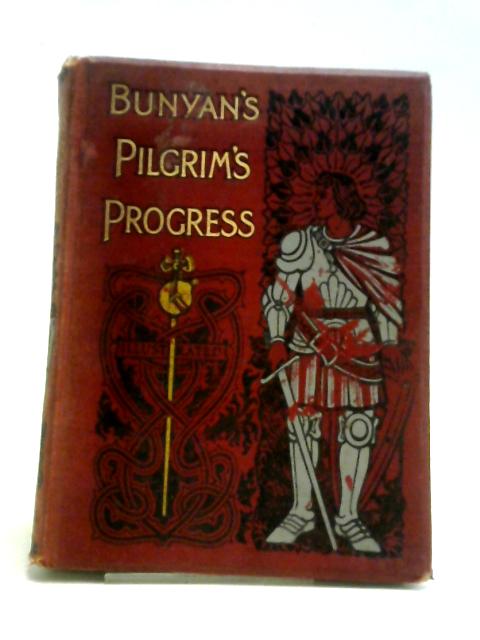 The Pilgrim's Progress von John Bunyan