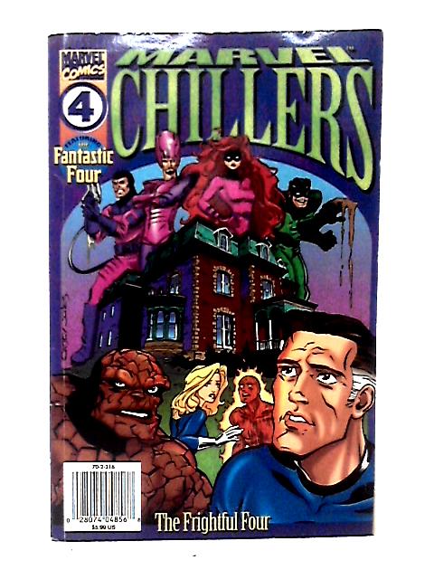 Marvel Chillers: The Frightful Four von Joey Cavalieri