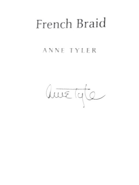 French Braid: From the Sunday Times Bestselling author of Redhead by the Side of the Road von Anne Tyler