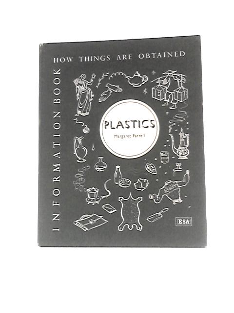 Plastics By Margaret Farrell