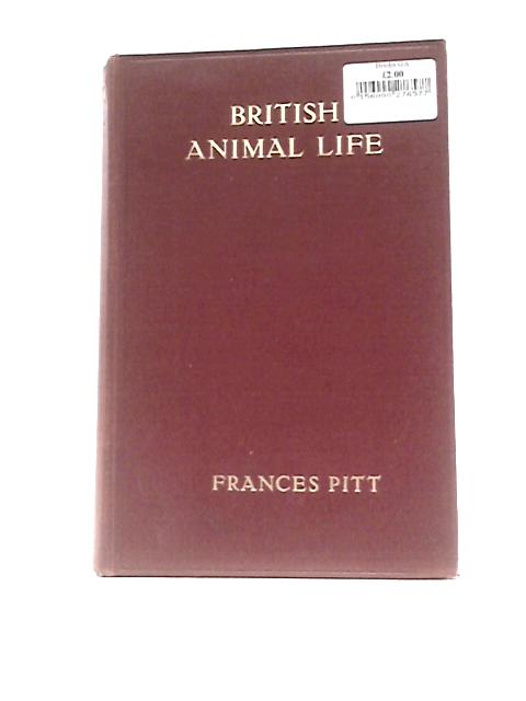 British Animal Life By Frances Pitt