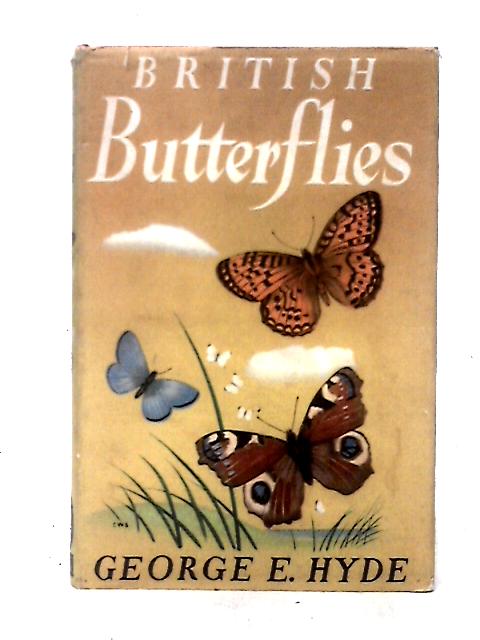 British Butterflies By George E. Hyde