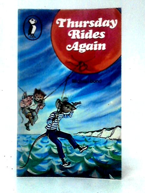 Thursday Rides Again By Michael Bond