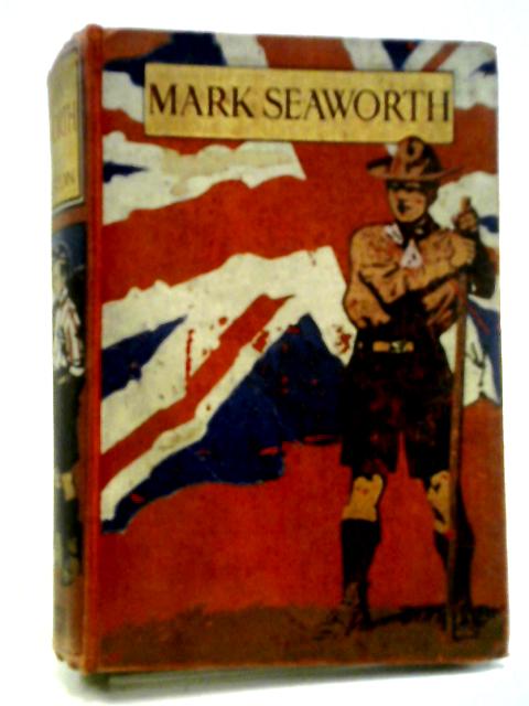 Mark Seaworth, A Tale of the Indian Ocean By William H G Kingston