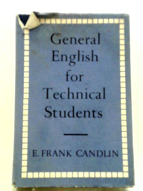 General English for Technical Students By E.Frank Candlin