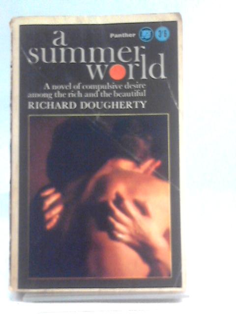 A Summer World By Richard Dougherty