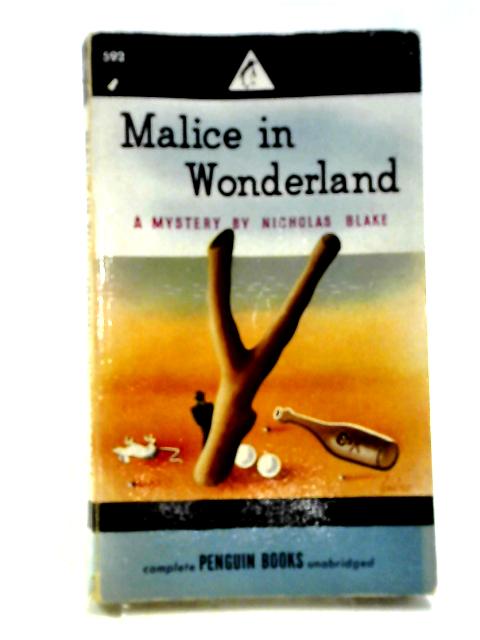 Malice in Wonderland By Nicholas Blake