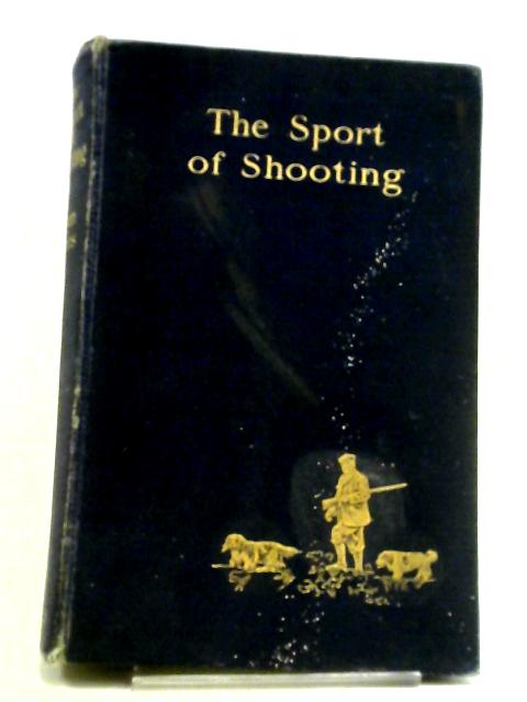 The Sport of Shooting par Owen Jones