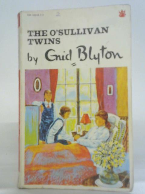 The O'Sullivan Twins By Enid Blyton