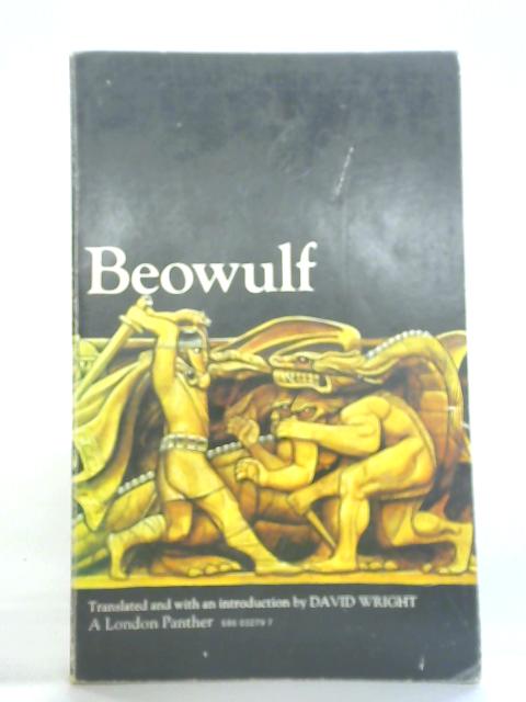 Beowulf: A Prose Translation par David Wright