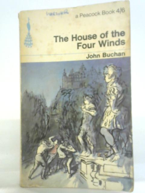 The House Of The Four Winds von John Buchan