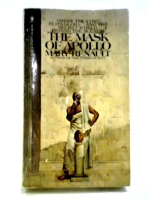 The Mask of Apollo von Mary Renault