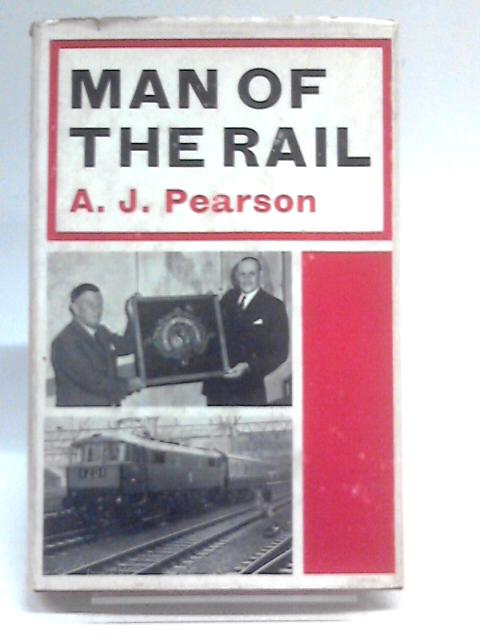 Man of the Rail von A.J. Pearson