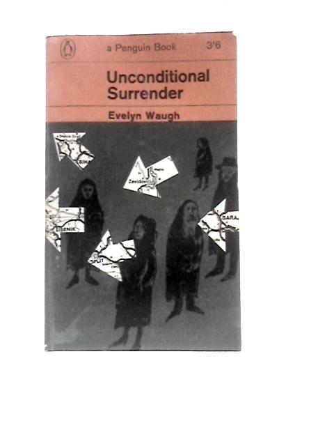 Unconditional Surrender par Evelyn Waugh