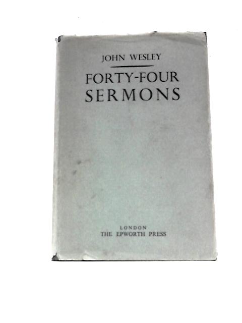 Sermons On Several Occasions First Series By John Wesley