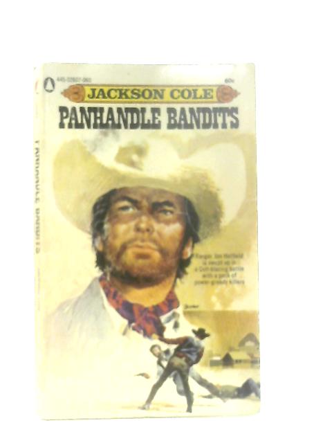Panhandle Bandits By Jackson Cole