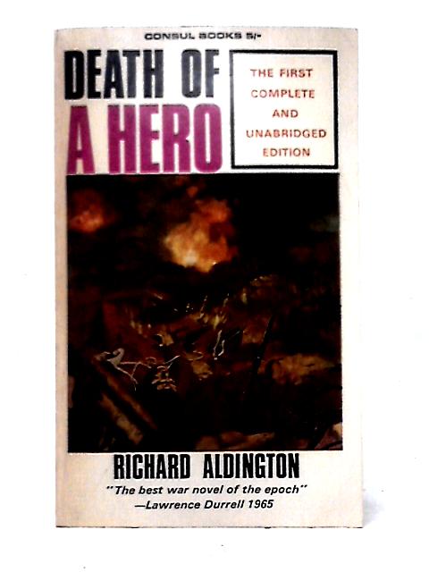 Death of a Hero (Consul Books) By Richard Aldington