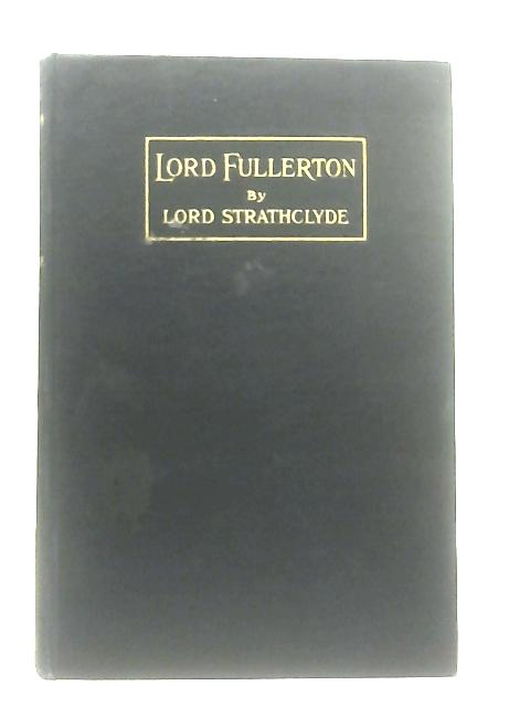 Lord Fullerton von Lord Strathclyde