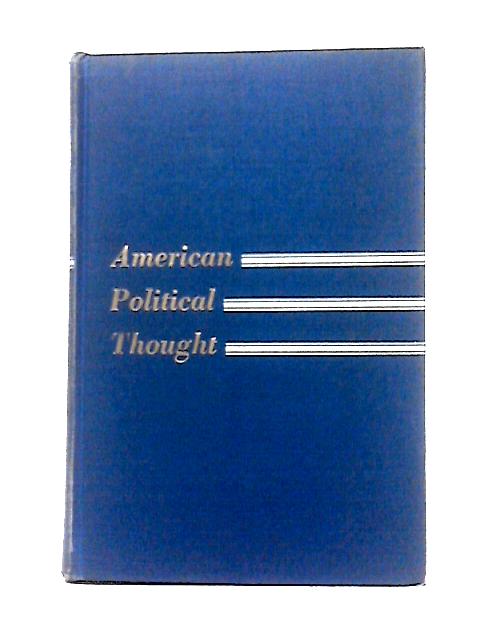 American Political Thought By Alan Pendleton Grimes