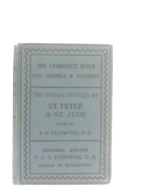 The General Epistle of St Peter & St Jude By E. H. Plumptre